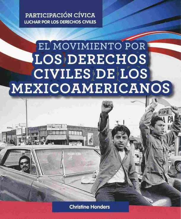 El movimiento por los derechos civiles de los mexicoamericanos Cover