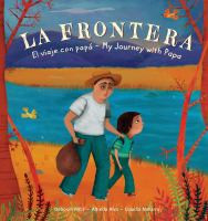 La frontera El viaje con papA/My Journey with Papa Cover