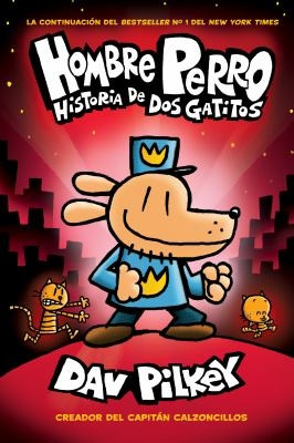 Hombre Perro: Historia de dos gatitos Cover