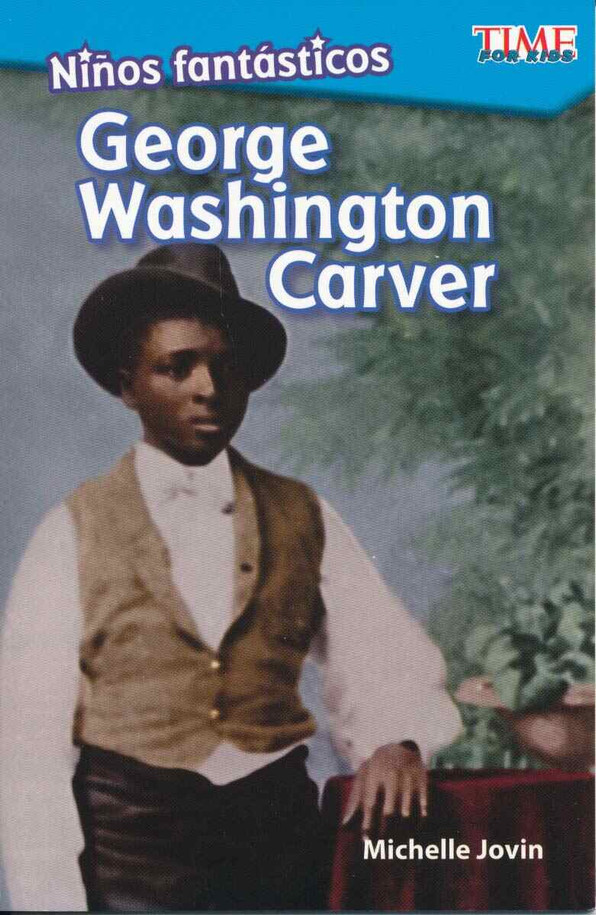 NiNos fantAsticos: George Washington Carver Cover