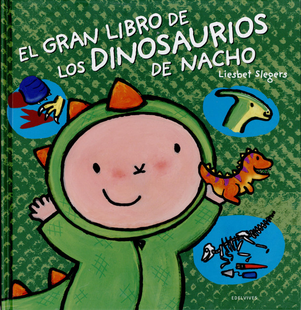 El gran libro de los dinosaurios de Nacho / Kevin's Big Book of Dinosaurs