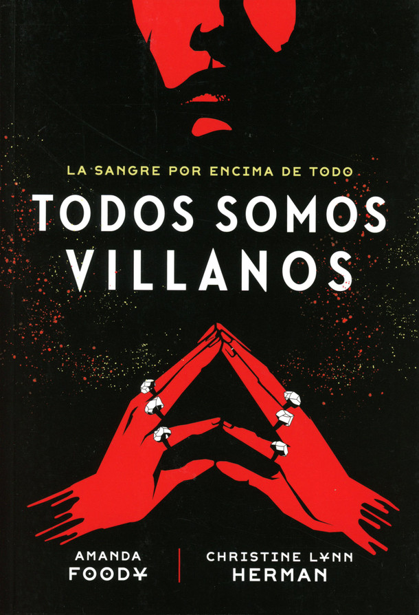 Todos somos villanos / All of Us Villains