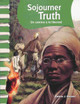 Sojourner Truth - Sojourner Truth: A Path to Freedom
