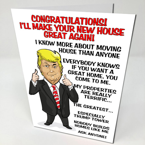 Donald Trump New House Card