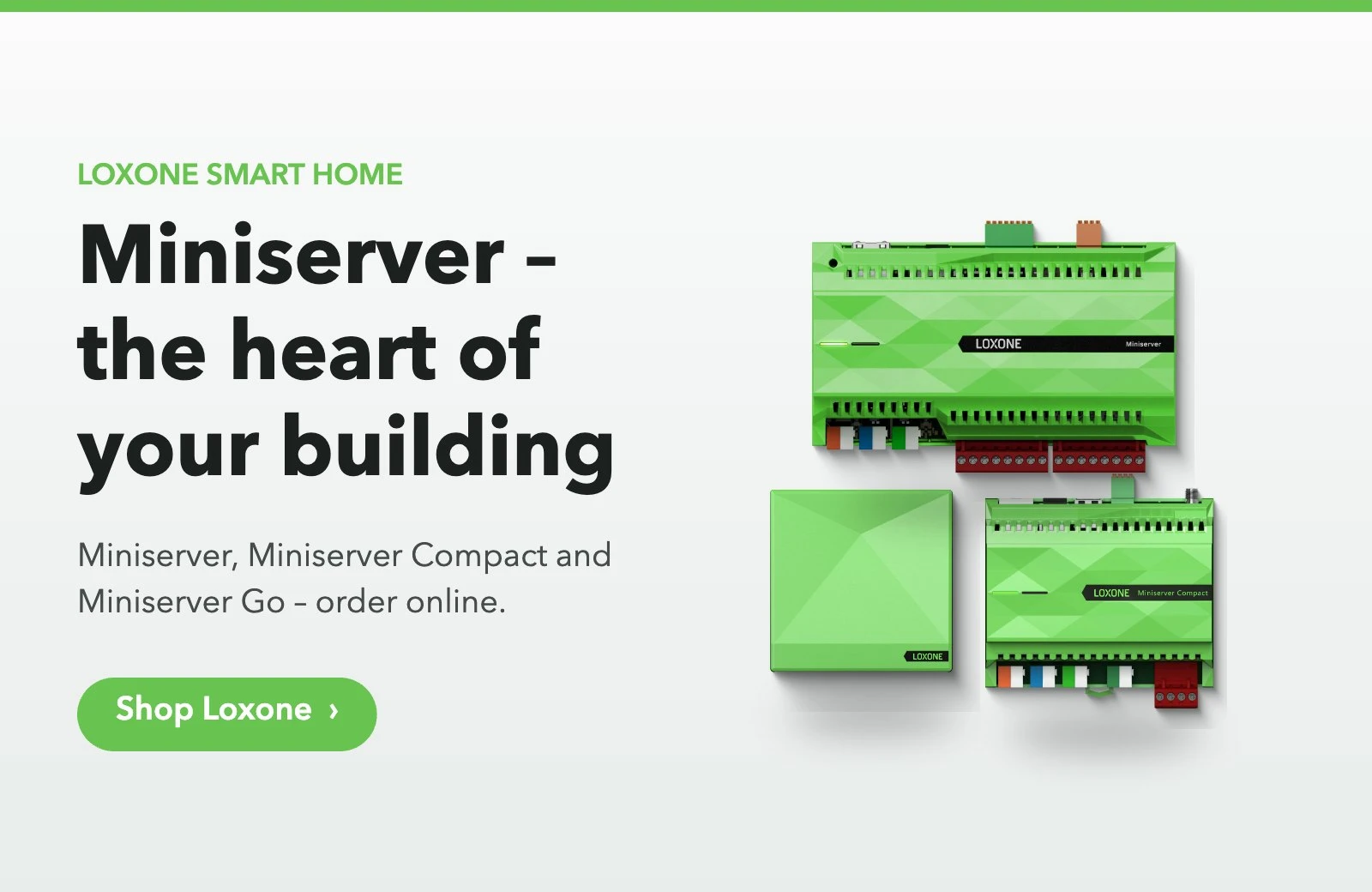 Loxone Miniserver, Miniserver Compact and Miniserver Go