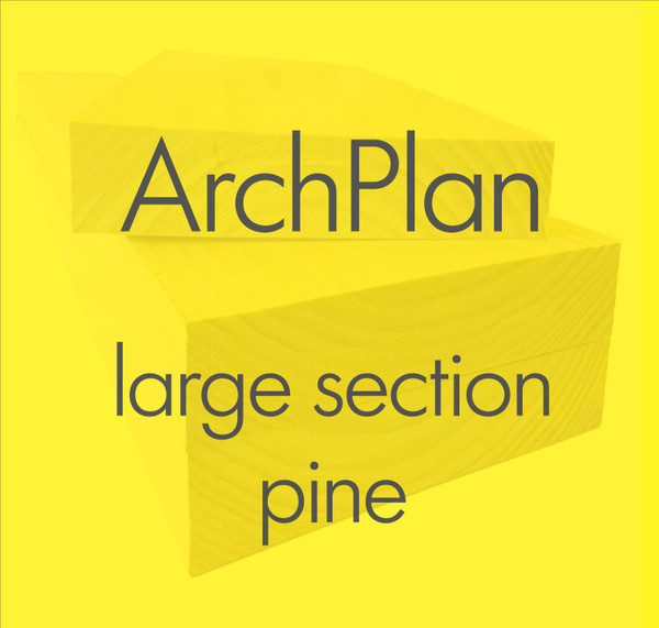 ArchPlan Timber - Large Section Timber (Pine)