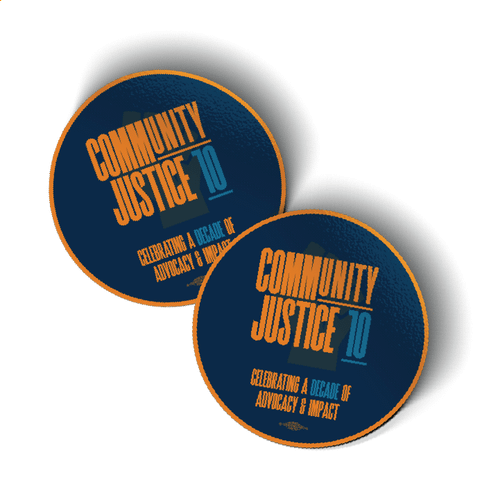 Community Justice 10 (4" x 4" Vinyl Sticker -- Pack of Two!)