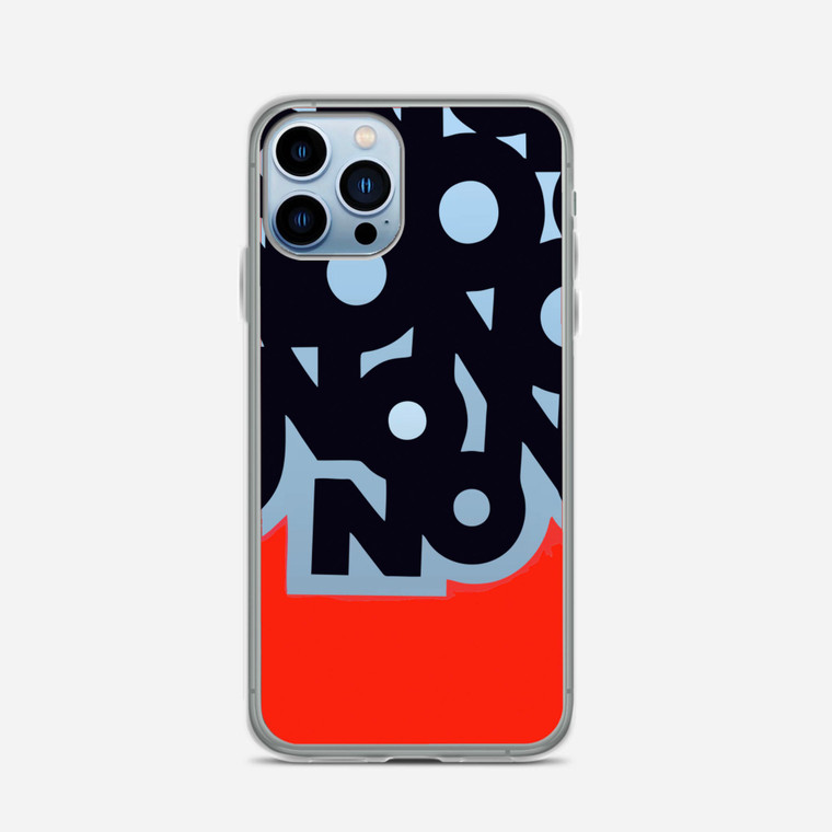 No No No iPhone 13 Pro Max Case