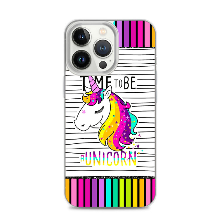 Time To Be A Unicorn Colorful iPhone 14 Pro Case