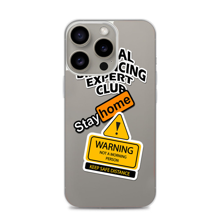 Social Distancing Warning Not A Morning Person iPhone 15 Pro Max Case