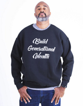 Build Generational Wealth Reflective letters Sweatshirt 