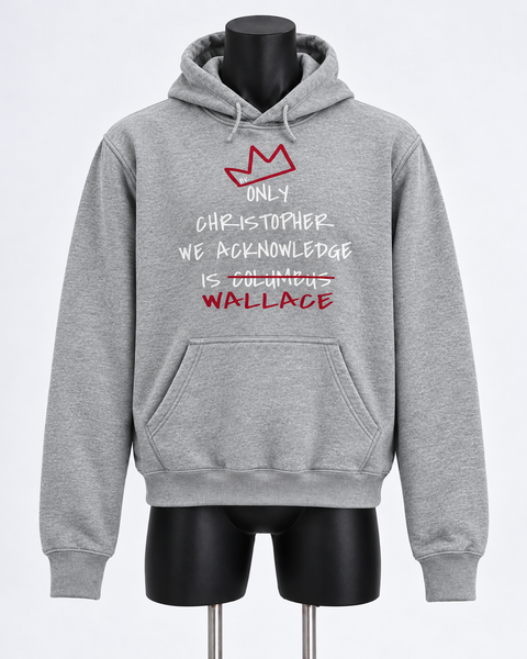 Only Christopher we acknowledge is Wallace gray graphic hoodie