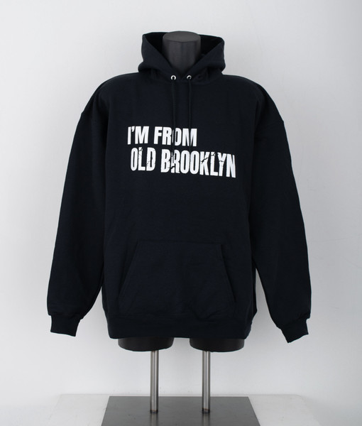 I'm From Old Brooklyn Hoodie