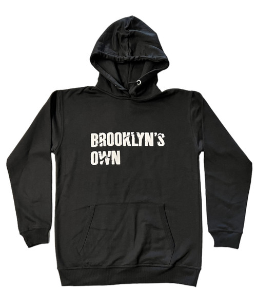 Brooklyn's Own Hoodie Brooklyn's Own Hoodie