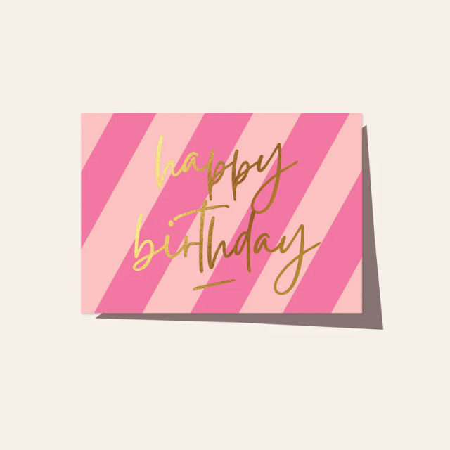 Pink Stripe Happy Birthday Card