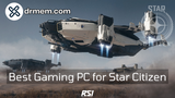 Are You Ready for Star Citizen? PC Requirements Guide