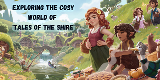 Tales of the Shire Game Review