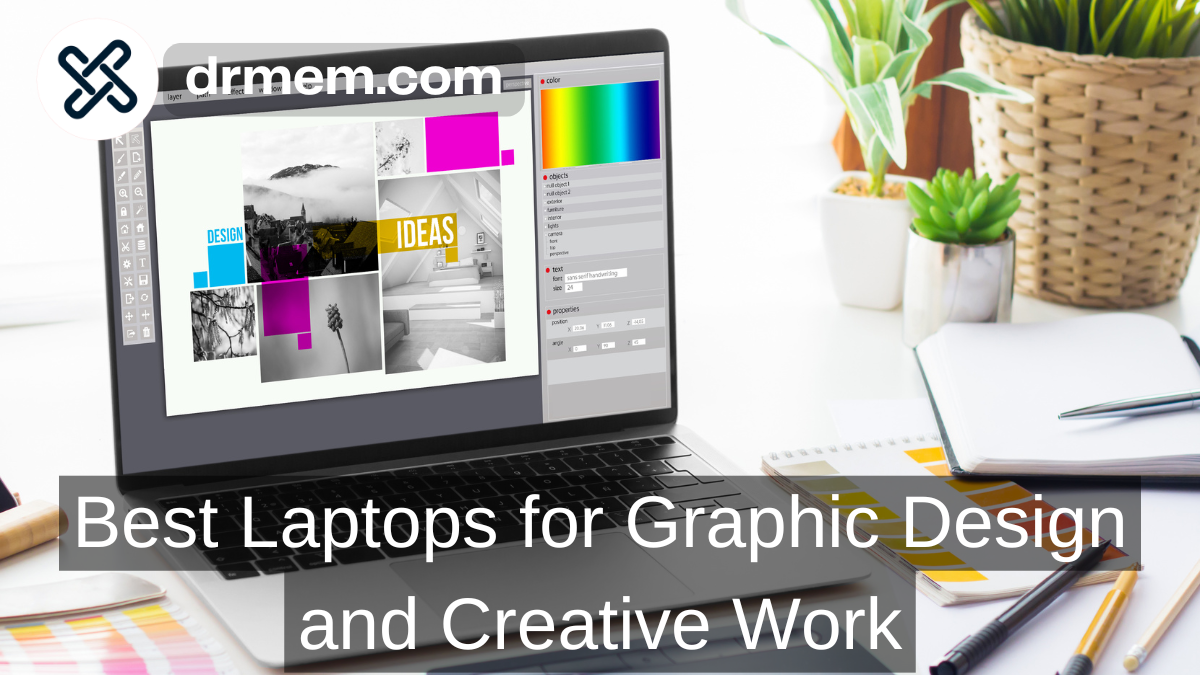 Best Laptops for Graphic Design and Creative Work