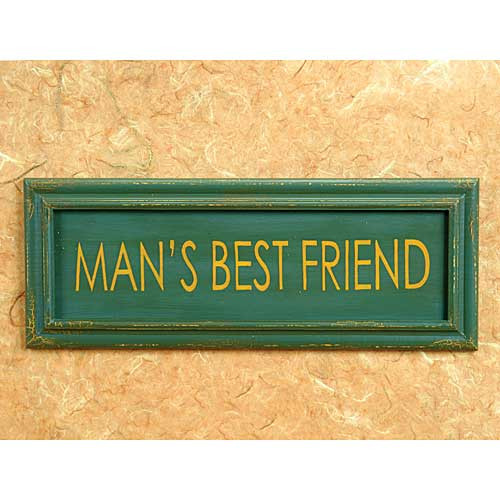 Mans Best Friend Wood Sign 53914F
