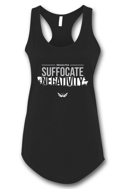 "SUFFOCATE NEGATIVITY" on WOMEN'S BLACK RACERBACK