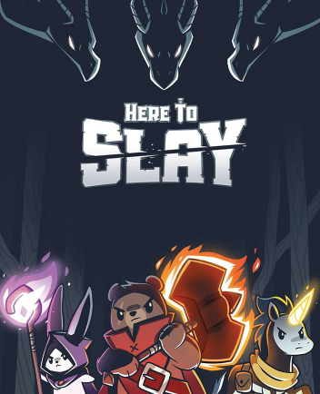 Here to Slay