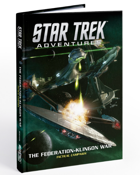 Star Trek Adventures RPG: The Federation-Klingon War Tactical Campaign