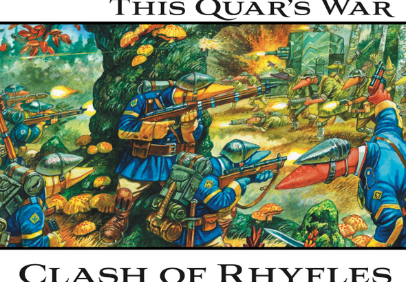 This Quar's War: Clash of Rhyfles