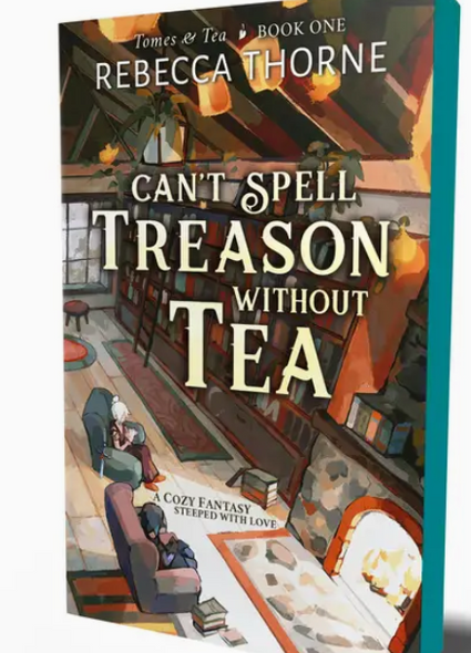 Can't Spell Treason without Tea (Tomes & Tea #1)