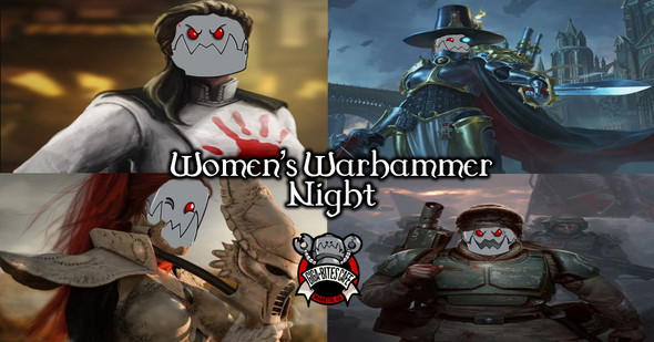 Women's Warhammer Night