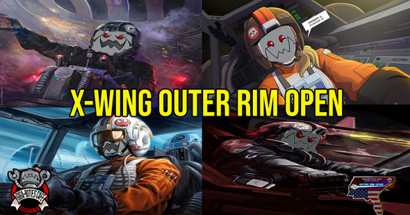 X-Wing Outer Rim Open 2 Day Event (9/18-9/19)