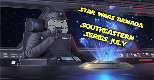 Star Wars Armada: Southeastern Series July