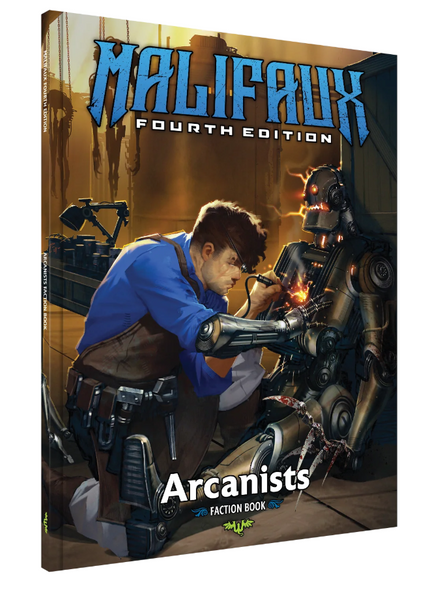 Malifaux Fourth Edition: Arcanist Faction Book