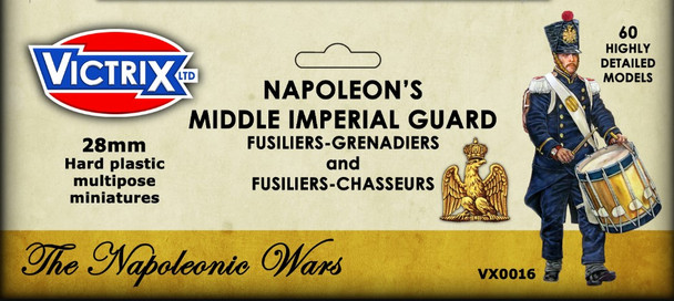 Victrix Miniatures Napoleon's Middle Imperial Guard - Fusiliers-Grenadiers and Fusiliers-Chasseurs