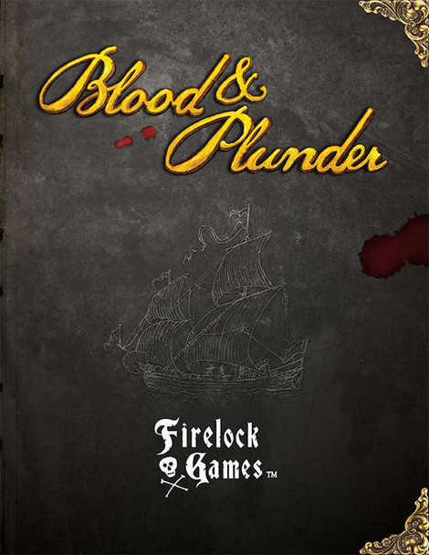 Blood & Plunder Rulebook