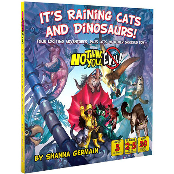 No Thank You Evil It's Raining Cats and Dinosaurs!