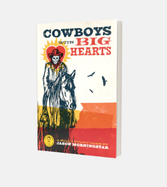 Cowboys with Big Hearts - A Bully Pulpit Game