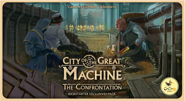 City of the Great Machine: The Confrontation - Kickstarter Exclusives Pack