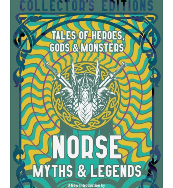 Norse Myths & Legends (Collector'S Edition)