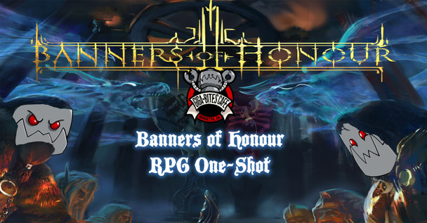 Banners of Honour One Shot