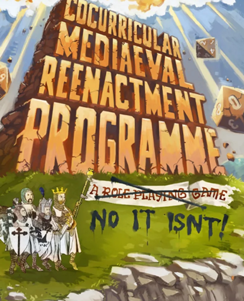 Monty Python’s Cocurricular Mediaeval Reenactment Programme