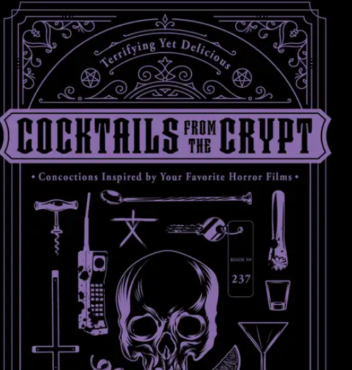 Cocktails from the Crypt: Inspired By Horror Films