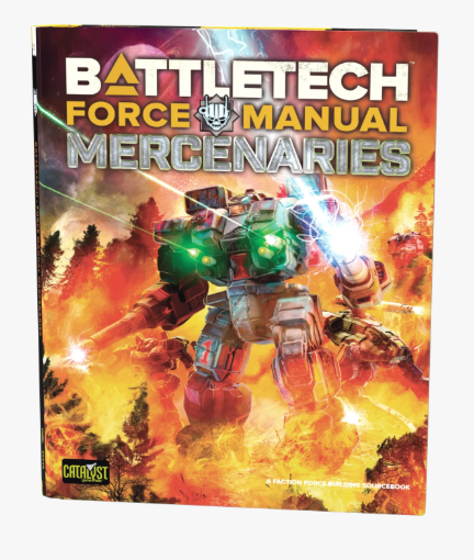Battletech Force Manual: Mercenaries