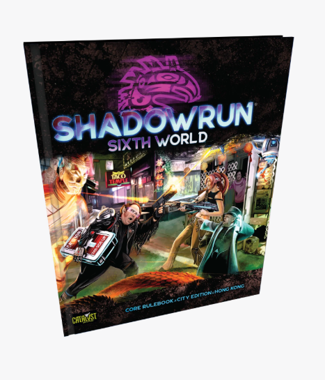 Shadowrun 6th World Core Rules Hong Kong