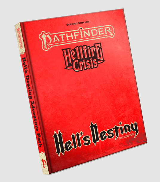 Pathfinder 2E: Hellfire Crisis - Hell's Destiny (Special Edition)