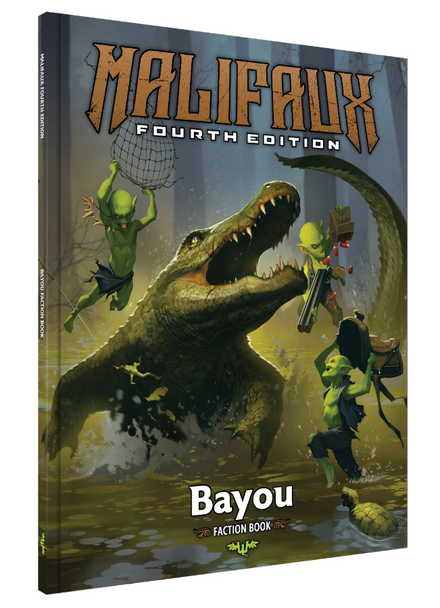 Malifaux Fourth Edition: Bayou Faction Book
