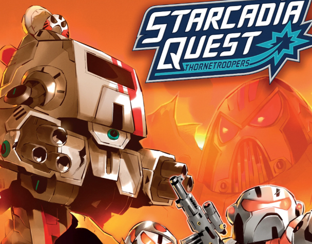 Starcadia Quest Thornetroopers