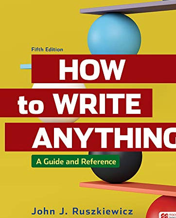How to Write Anything: A Guide and Reference