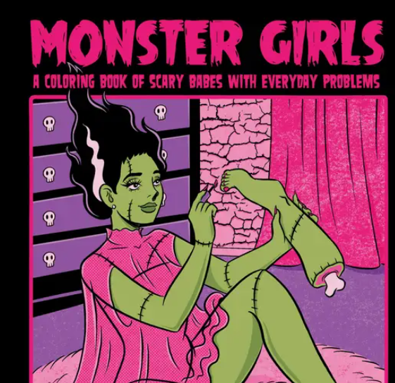 Monster Girls Coloring Book: Scary Babes with Problems