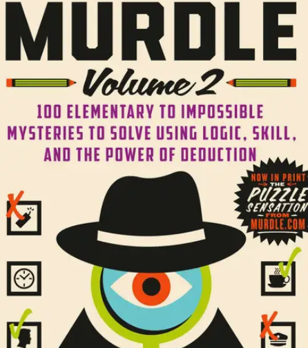 Murdle Volume 2: 100 Logic and Deduction Mysteries