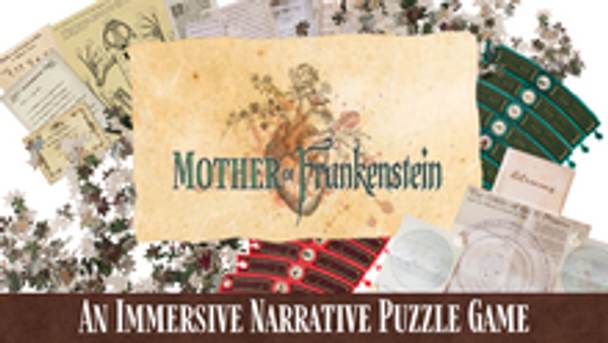 Mother of Frankenstein (Immersive Narrative Puzzle Game)